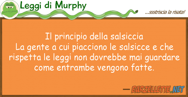Leggi di Murphy principio salsiccia la gente