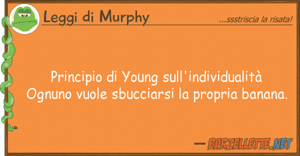 Leggi di Murphy principio young sull'individualità o