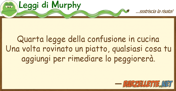 Leggi di Murphy quarta legge confusione cucina