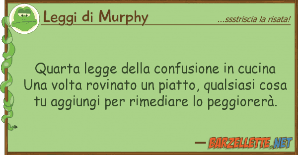 Leggi di Murphy quarta legge confusione cucina