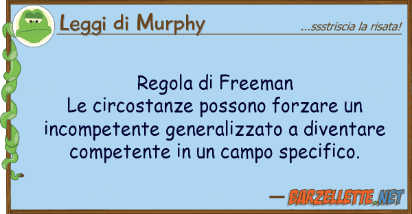 Leggi di Murphy regola freeman le circostanze possono