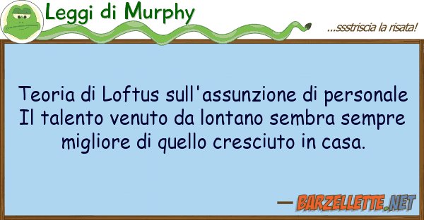 Leggi di Murphy teoria loftus sull'assunzione pers