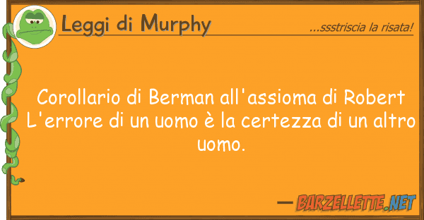 Leggi di Murphy corollario berman all'assioma robe