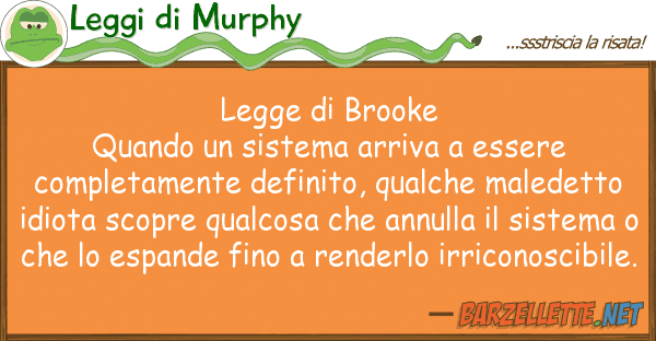 Leggi di Murphy legge brooke quando sistema arriva