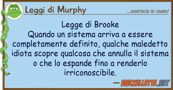 Leggi di Murphy legge brooke quando sistema arriva