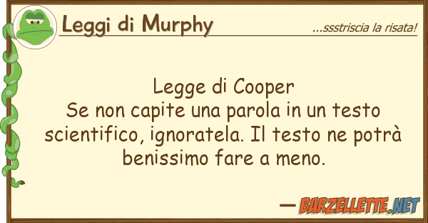 Leggi di Murphy legge cooper se capite parola