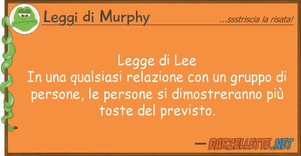 Leggi di Murphy legge lee in qualsiasi relazione