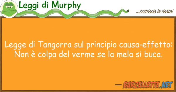 Leggi di Murphy legge tangorra principio causa-ef