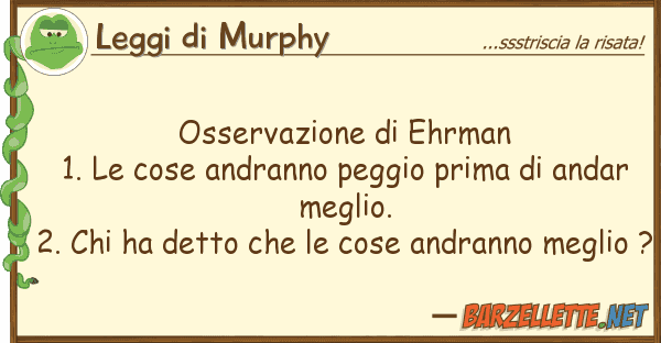 Leggi di Murphy osservazione ehrman 1. cose andran