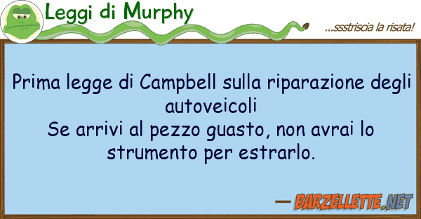 Leggi di Murphy prima legge campbell riparazion