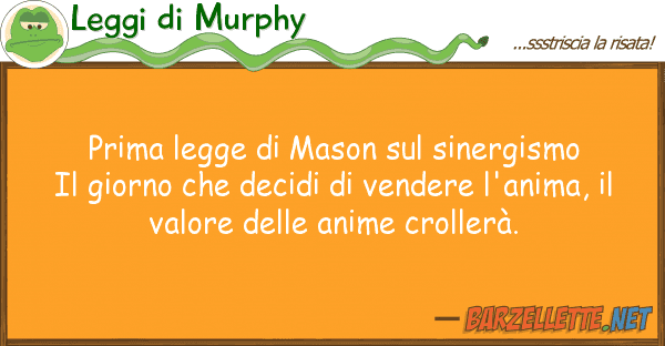 Leggi di Murphy prima legge mason sinergismo il g