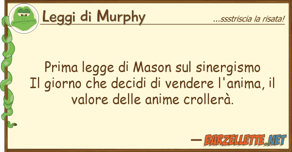 Leggi di Murphy prima legge mason sinergismo il g