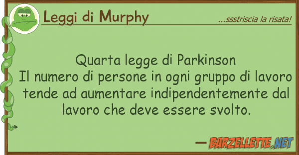 Leggi di Murphy quarta legge parkinson il numero p