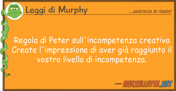 Leggi di Murphy regola peter sull'incompetenza creati