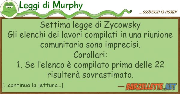 Leggi di Murphy settima legge zycowsky gli elenchi de
