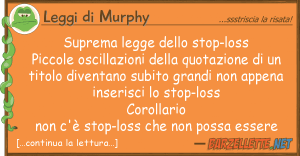 Leggi di Murphy suprema legge stop-loss piccole os
