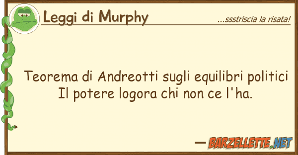 Leggi di Murphy teorema andreotti equilibri pol
