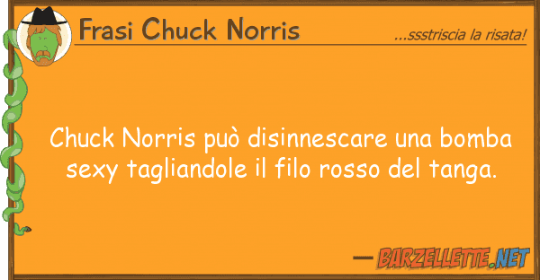 Frasi Chuck Norris chuck norris può disinnescare bomba