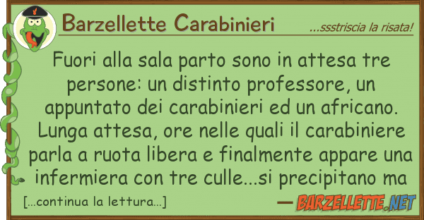Barzellette Carabinieri fuori sala parto sono attesa tre
