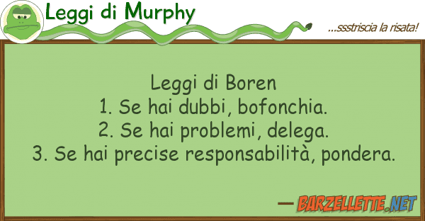Leggi di Murphy leggi boren 1. hai dubbi, bofonchi