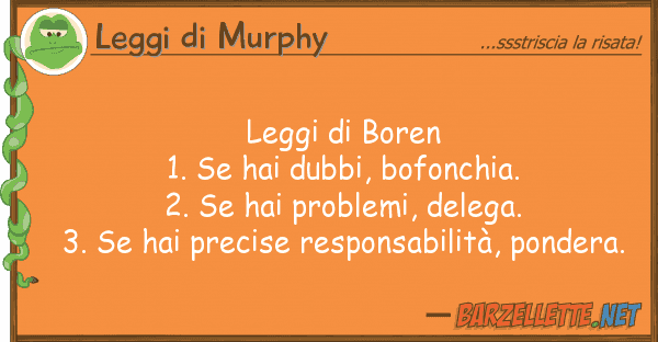 Leggi di Murphy leggi boren 1. hai dubbi, bofonchi