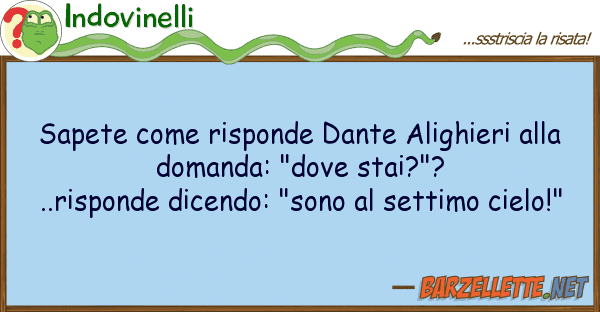 Indovinelli sapete risponde dante alighieri