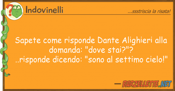Indovinelli sapete risponde dante alighieri