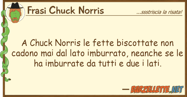 Frasi Chuck Norris chuck norris fette biscottate