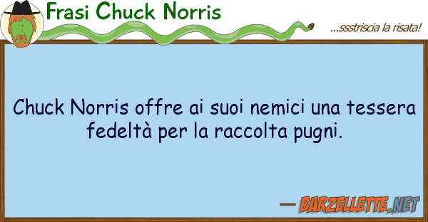 Frasi Chuck Norris chuck norris offre nemici te