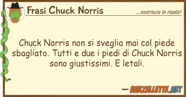 Frasi Chuck Norris chuck norris sveglia mai pied