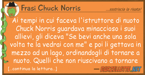 Frasi Chuck Norris tempi faceva l'istruttore n