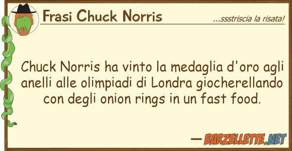 Frasi Chuck Norris chuck norris ha vinto medaglia d'oro