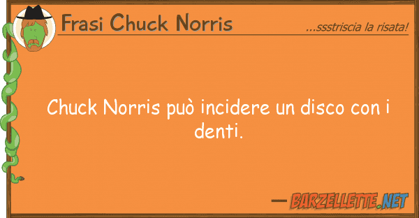Frasi Chuck Norris chuck norris può incidere disco