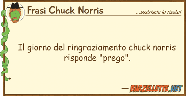 Frasi Chuck Norris giorno ringraziamento chuck norri