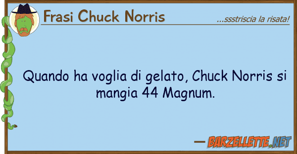 Frasi Chuck Norris quando ha voglia gelato, chuck norris
