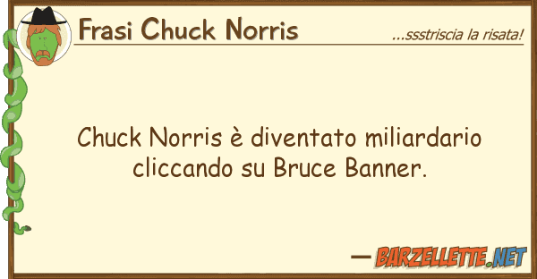 Frasi Chuck Norris chuck norris è diventato miliardario cl