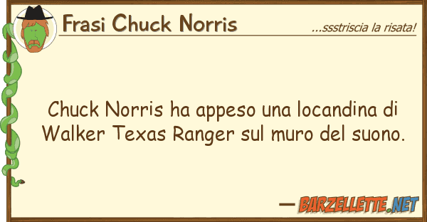 Frasi Chuck Norris chuck norris ha appeso locandina