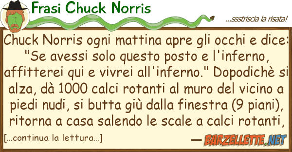 Frasi Chuck Norris chuck norris ogni mattina apre occhi