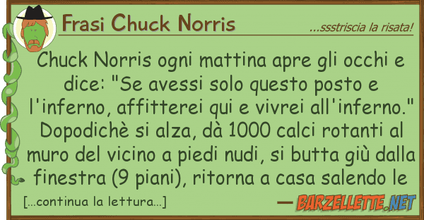 Frasi Chuck Norris chuck norris ogni mattina apre occhi