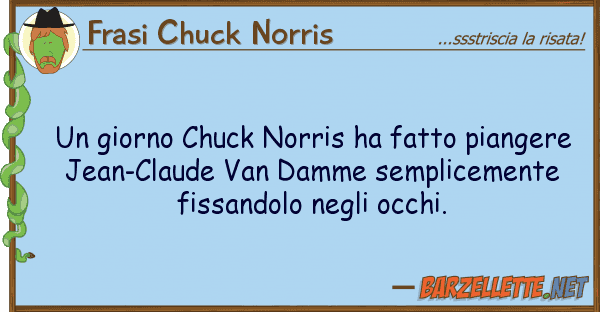 Frasi Chuck Norris giorno chuck norris ha fatto piangere