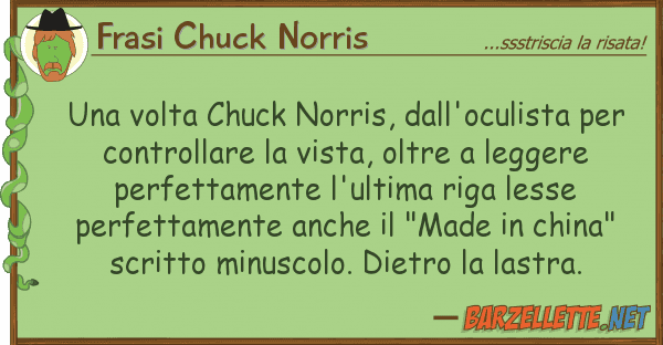 Frasi Chuck Norris volta chuck norris, dall'oculista pe