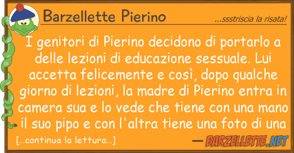 Barzellette Pierino genitori pierino decidono portar