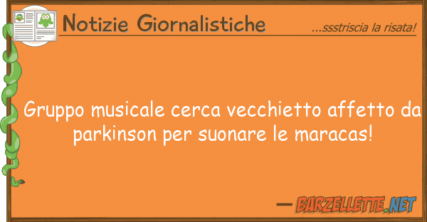 Notizie Giornalistiche gruppo musicale cerca vecchietto affetto