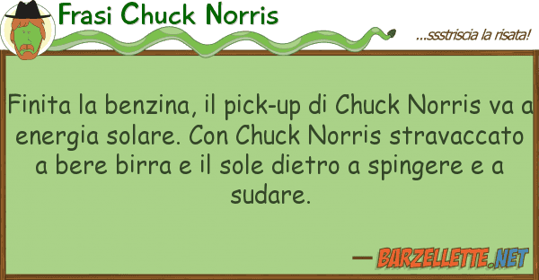 Frasi Chuck Norris finita benzina, pick-up chuck n