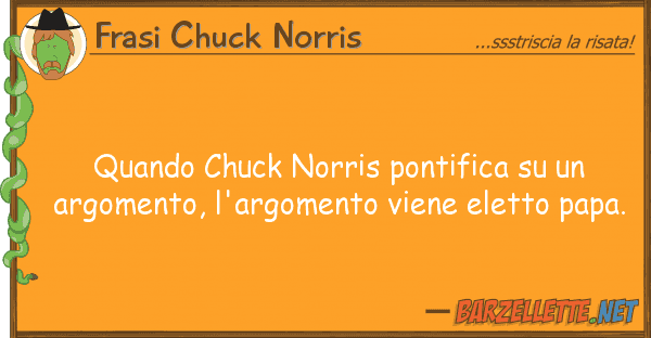 Frasi Chuck Norris quando chuck norris pontifica argo