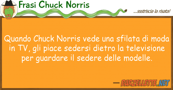 Frasi Chuck Norris quando chuck norris vede sfilata