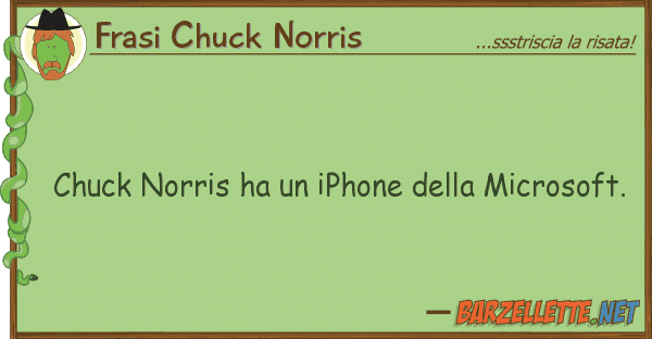 Frasi Chuck Norris chuck norris ha iphone microsof