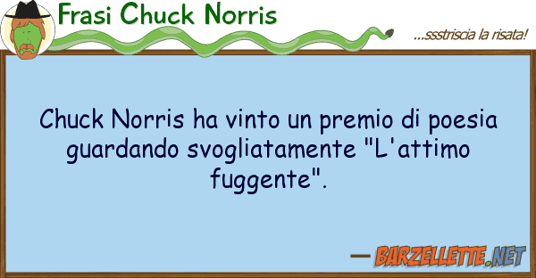 Frasi Chuck Norris chuck norris ha vinto premio poesi