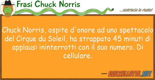 Frasi Chuck Norris chuck norris, ospite d'onore spet