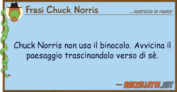 Frasi Chuck Norris chuck norris usa binocolo. avvici